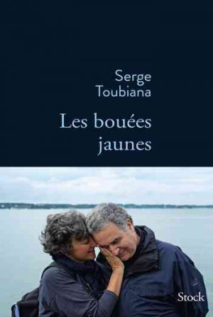 Serge Toubiana – Les bouées jaunes