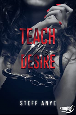 Steff Anye – Teach me desire