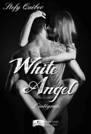 Stefy Québec – White Angel – L’intégrale