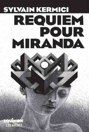 Sylvain Kermici – Requiem pour Miranda