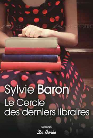 Sylvie Baron – Le Cercle des derniers libraires