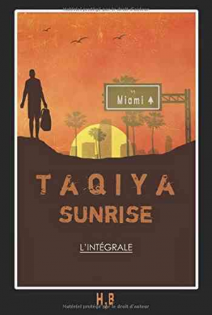Taqiya Sunrise – Monsieur H2B