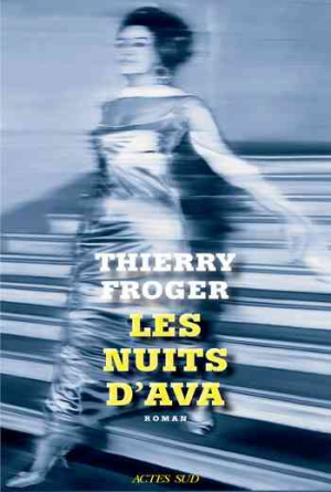 Thierry Froger – Les nuits d’Ava