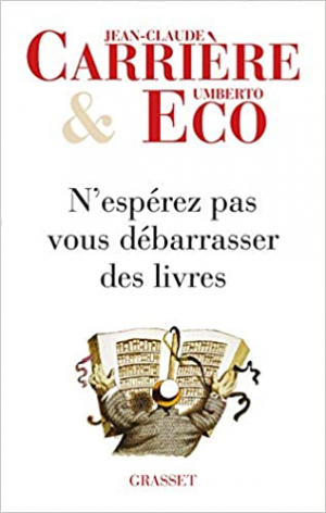 Umberto Eco – N’espérez pas vous débarrasser des livres