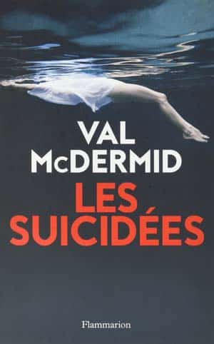 Val McDermid – Les Suicidées