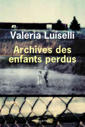 Valeria Luiselli – Archives des enfants perdus