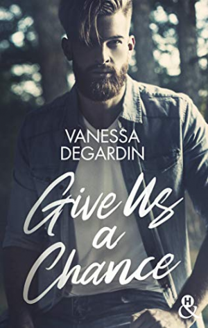 Vanessa Degardin – Give Us a Chance