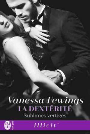 Vanessa Fewings – Sublimes vertiges – Tome 2 : La dextérité