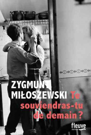 Zygmunt Miloszewski – Te souviendras-tu de demain ?